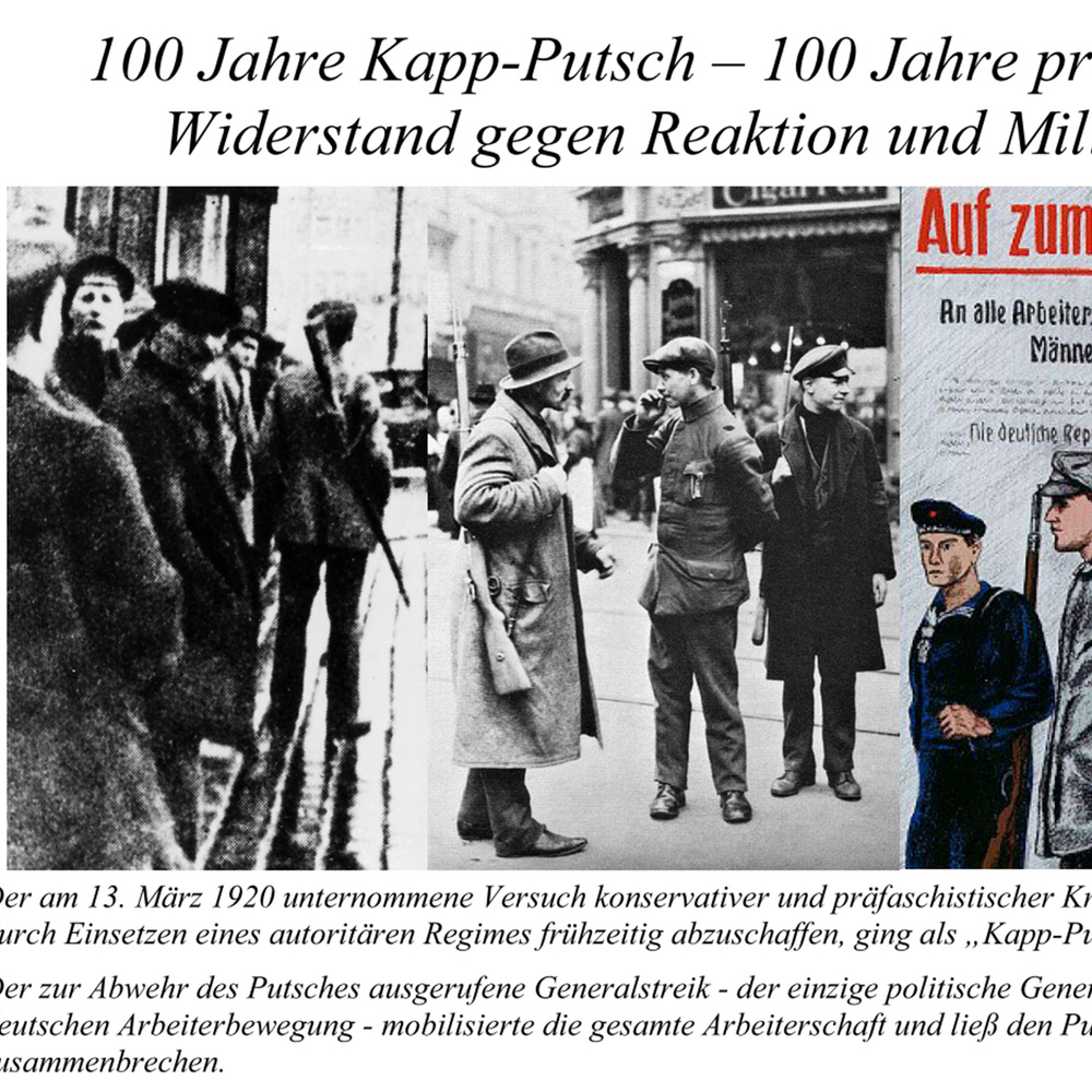 Beitragsbild: 100 Jahre Kapp-Putsch Gegen Reaktion und Militarismus